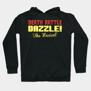 Death Rattle The Musical - OMITB Hoodie